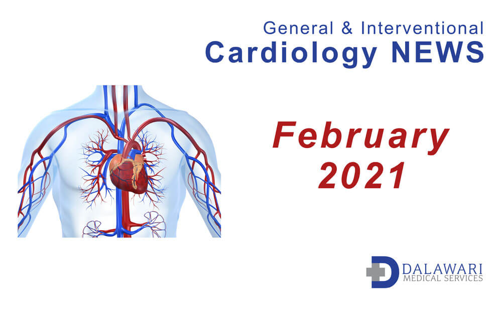 Image - Cardiology News curated by Dalawari Medical Services February 2021